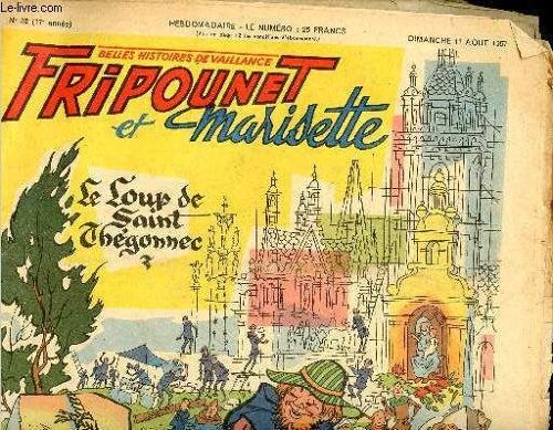 Fripounet Et Marisette - Année 1957 - N° 32 - 11 Août 1957 - Silence À Eclair-Blanc - Les Indégonflables De Chantovent Par Rose Dardennes - Sylvain, Sylvette Et Leurs Aventures - La Fusée Du Dr Brant(...)