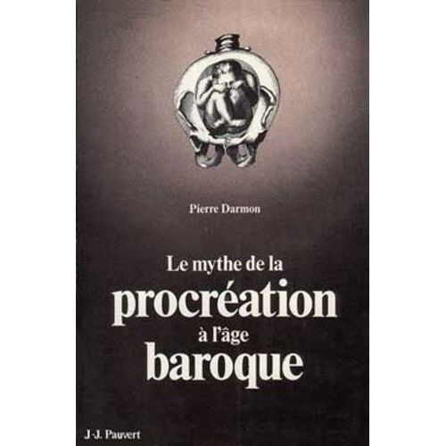 Le Mythe De La Procréation À L'âge Baroque
