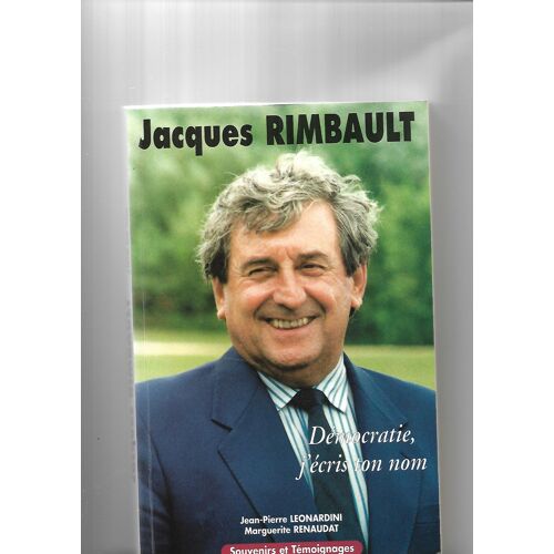 Jacques Rimbaud - Democratie J'ecris Ton Nom
