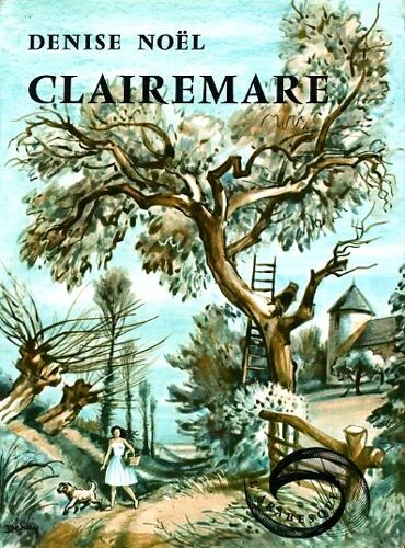 "Clairemare", Denise Noël, Denoël, 1960