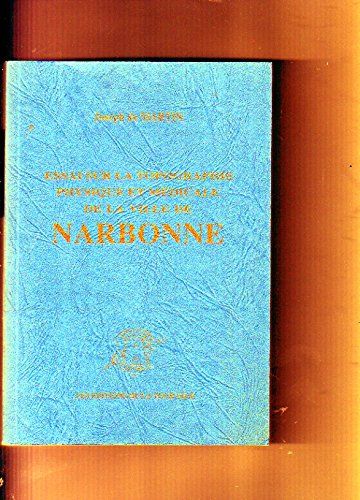 Essai Sur La Topographie Physique Et Médicale De La Ville De Narbonne