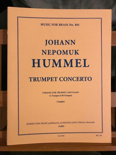 Johann Nepomuk Hummel Concerto Pour Trompette Partition Avec Piano Éditions Leduc Robert King / Music For Brass N°801