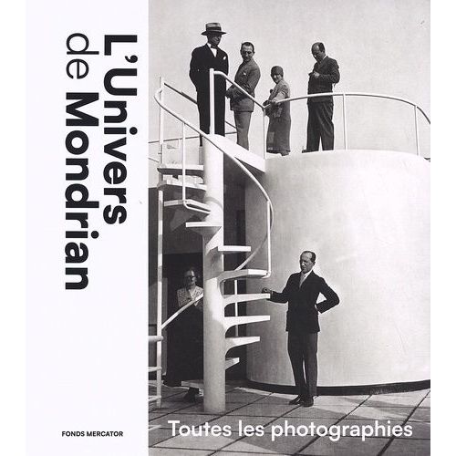 L'univers De Mondrian - Toutes Les Photographies