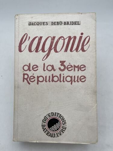 L'agonie De La 3e République