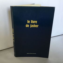 Le Livre De Jasher, L¿Un Des Livres Sacrés De La Bible, Longtemps Perdu Ou Caché. Flaccus Albinus Alcuinus.