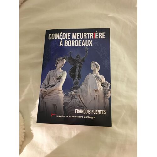 Comedie Meurtriere A Bordeaux