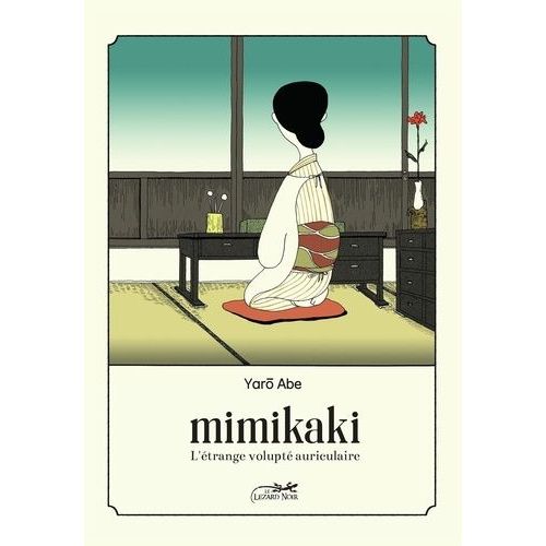 Mimikaki- L'étrange Volupté Auriculaire
