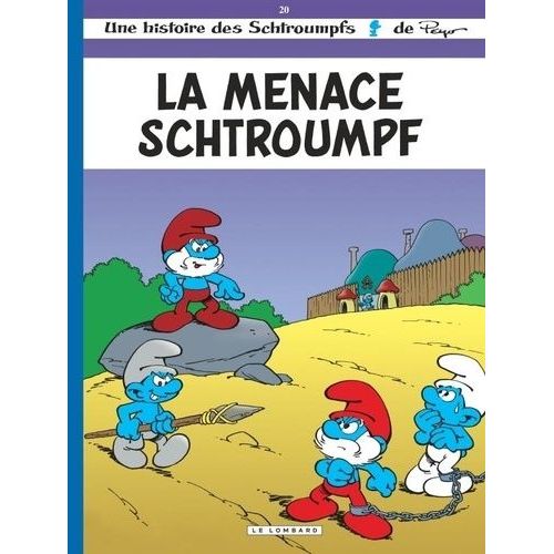 Les Schtroumpfs - Tome 20 - La Menace Schtroumpf