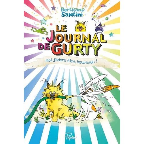 Le Journal De Gurty - Tome 11 - Moi, J'adore Être Heureuse !