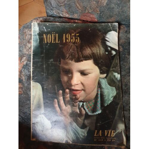 La Vie Catholique Illustrée 541 Noel 1955
