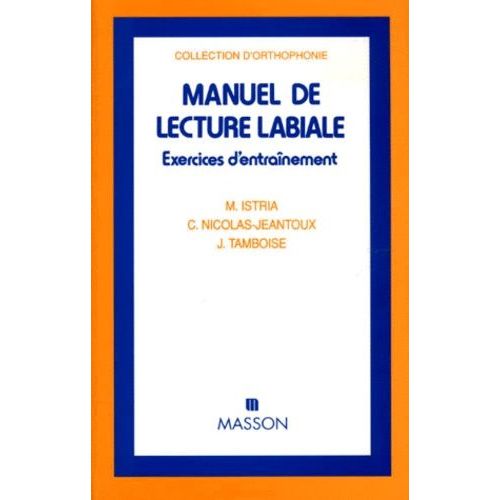 Manuel De Lecture Labiale. Exercices D'entraînement