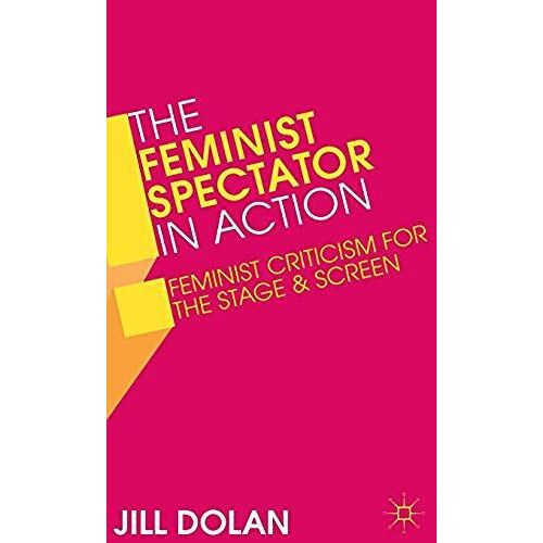 The Feminist Spectator In Action