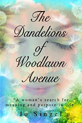 The Dandelions Of Woodlawn Avenue