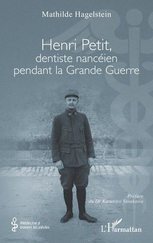 Henri Petit, Dentiste Nancéien Pendant La Grande Guerre