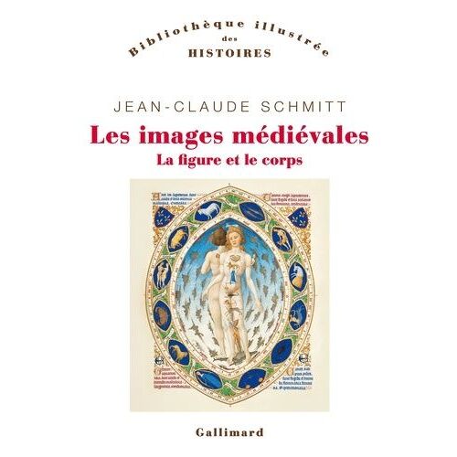Les Images Médiévales - La Figure Et Le Corps