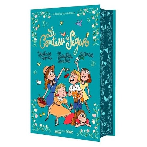 La Trilogie De Fleurville - Les Malheurs De Sophie - Les Petites Filles Modèles - Les Vacances