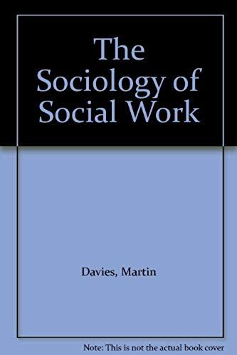 The Sociology Of Social Work