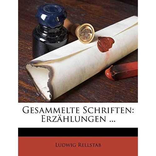 Gesammelte Schriften: Erzählungen ... (German Edition)