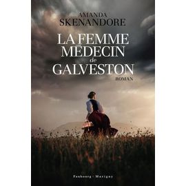 La Femme Médecin De Galveston