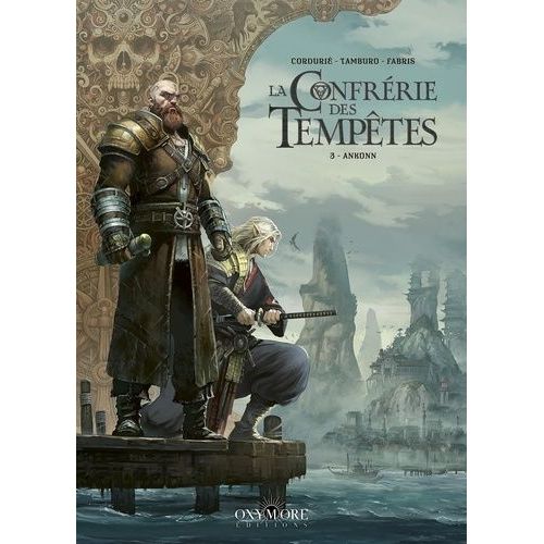 La Confrérie Des Tempêtes - Tome 3 - Ankonn