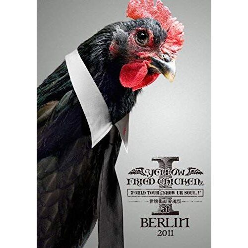 Yellow Fried Chickenz - World Tour *Show Ur Soul.I* Sekai Shoketsu Aikonsai At Berlin 2011 [Japan Dvd] Yibq-10231
