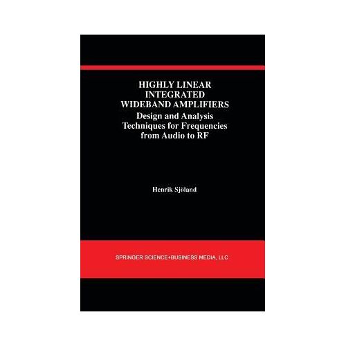Highly Linear Integrated Wideband Amplifiers