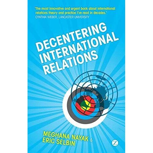Decentering International Relations