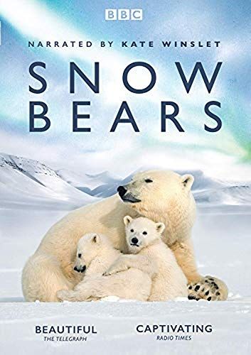 Snow Bears ( Bbc One Special Narrated By Kate Winslet) [Dvd]