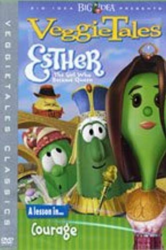 Veggie Tales: Esther - The Girl Who Became Queen