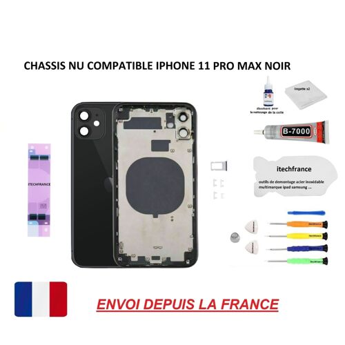 Châssis Arrière Nu Compatible Iphone 11 Pro Max Noir, Itechfrance®, Qualité Origine, Vitre Arrière, Kit Outil, Lame, Dissolvant, Colle B7000, Stickers Batterie, Tiroir Sim.