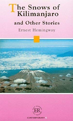 The Snows Of Kilimanjaro And Other Stories