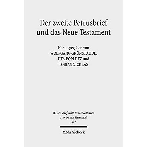 Der Zweite Petrusbrief Und Das Neue Testament