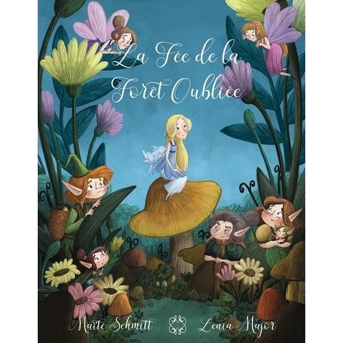 La Fée De La Forêt Oubliée