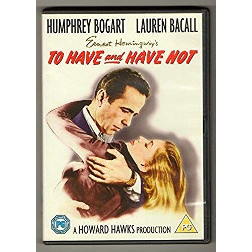 To Have And Have Not [1944]