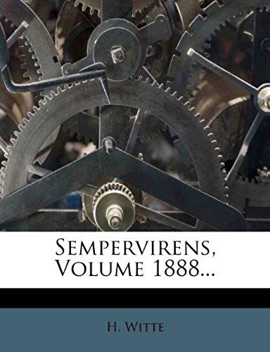 Sempervirens, Volume 1888... (Dutch Edition)