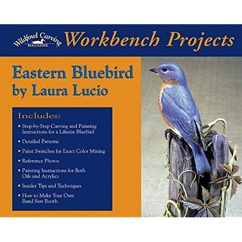 Eastern Bluebird (Wildfowl Carving Magazine Workbench Projects)