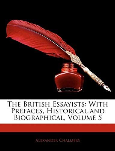 The British Essayists: With Prefaces, Historical And Biographical, Volume 5