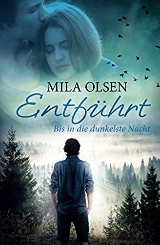 Entführt - Bis In Die Dunkelste Nacht (Louisa Und Brendan) (German Edition)