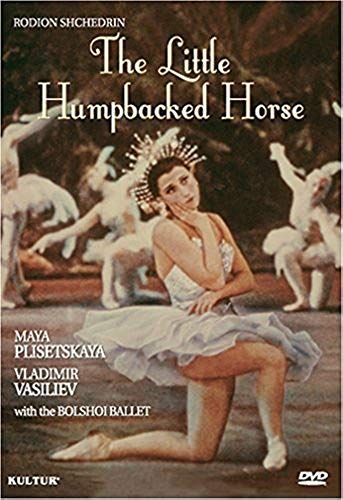 Shchedrin - The Little Humpbacked Horse / Maya Plisetskaya By Rodion Schedrin