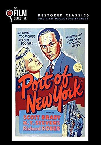 Port Of New York (The Film Detective Restored Version)