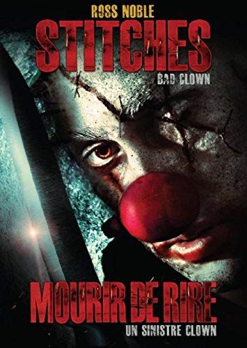Stitches: Bad Clown / Mourir De Rire (Bilingual)