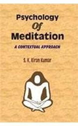 Psychology Of Meditations: A Contexual Approach