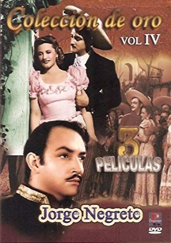 Coleccion De Oro: Jorge Negrete, Vol. 4