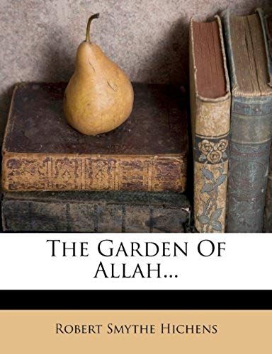 The Garden Of Allah...
