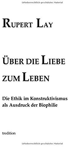 Über Die Liebe Zum Leben