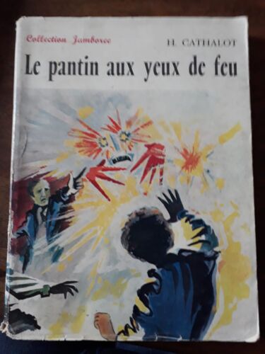 "Le Pantin Aux Yeux De Feu" De H. Cathalot Coll Jamboree