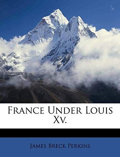France Under Louis Xv.