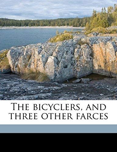 The Bicyclers, And Three Other Farces