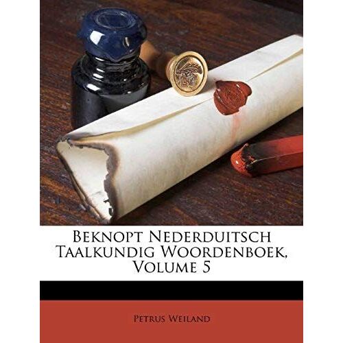 Beknopt Nederduitsch Taalkundig Woordenboek, Volume 5 (Dutch Edition)