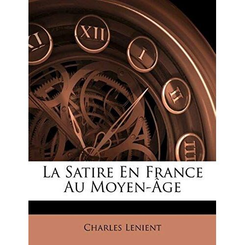 La Satire En France Au Moyen-Âge